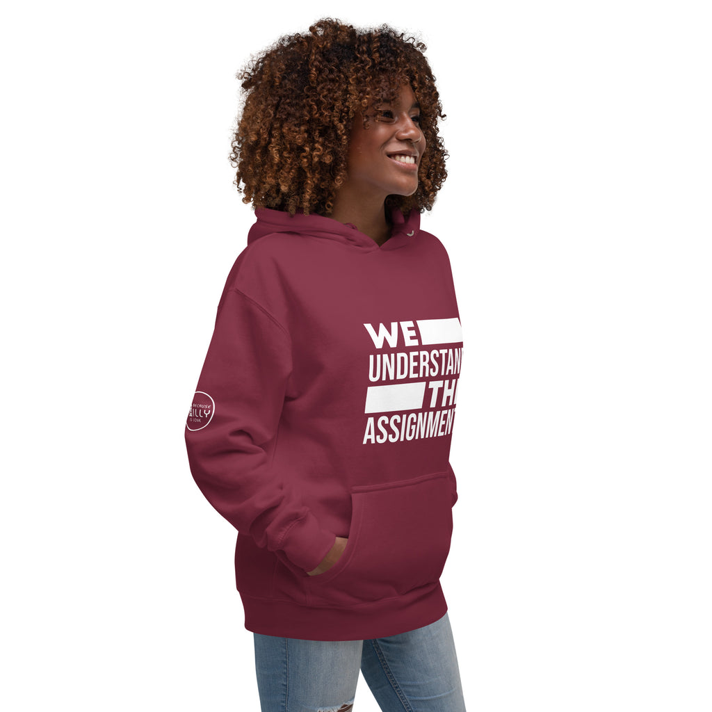 Unisex We Understand the Assignment Hoodie